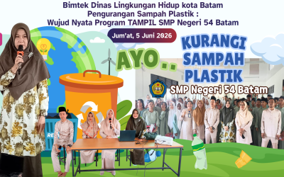 Bimtek Pengurangan Sampah Plastik: Wujud Nyata Program TAMPIL SMP Negeri 54 Batam